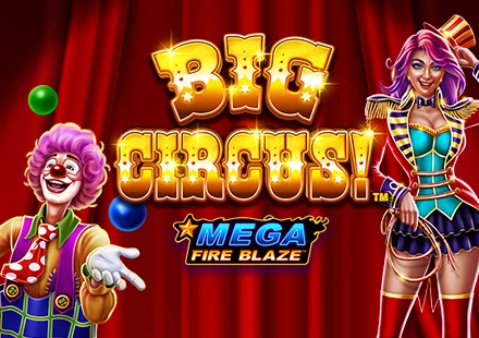 Mega Fire Blaze Big Circus