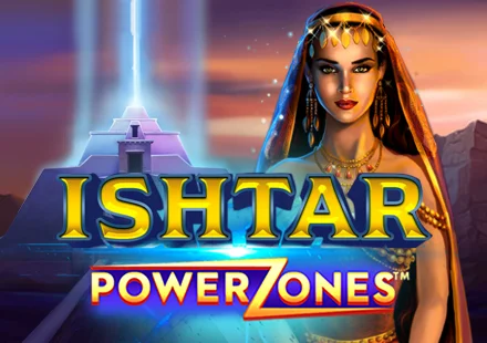 Power Zones Ishtar